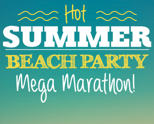 Beach Party Mega Marathon